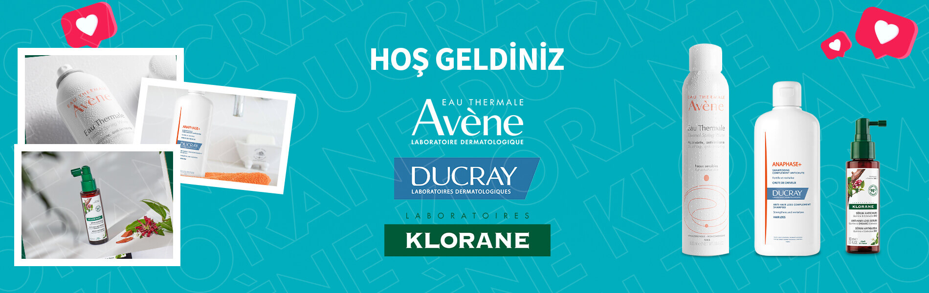 Hoşgeldiniz Avene, Ducray ve Klorane!